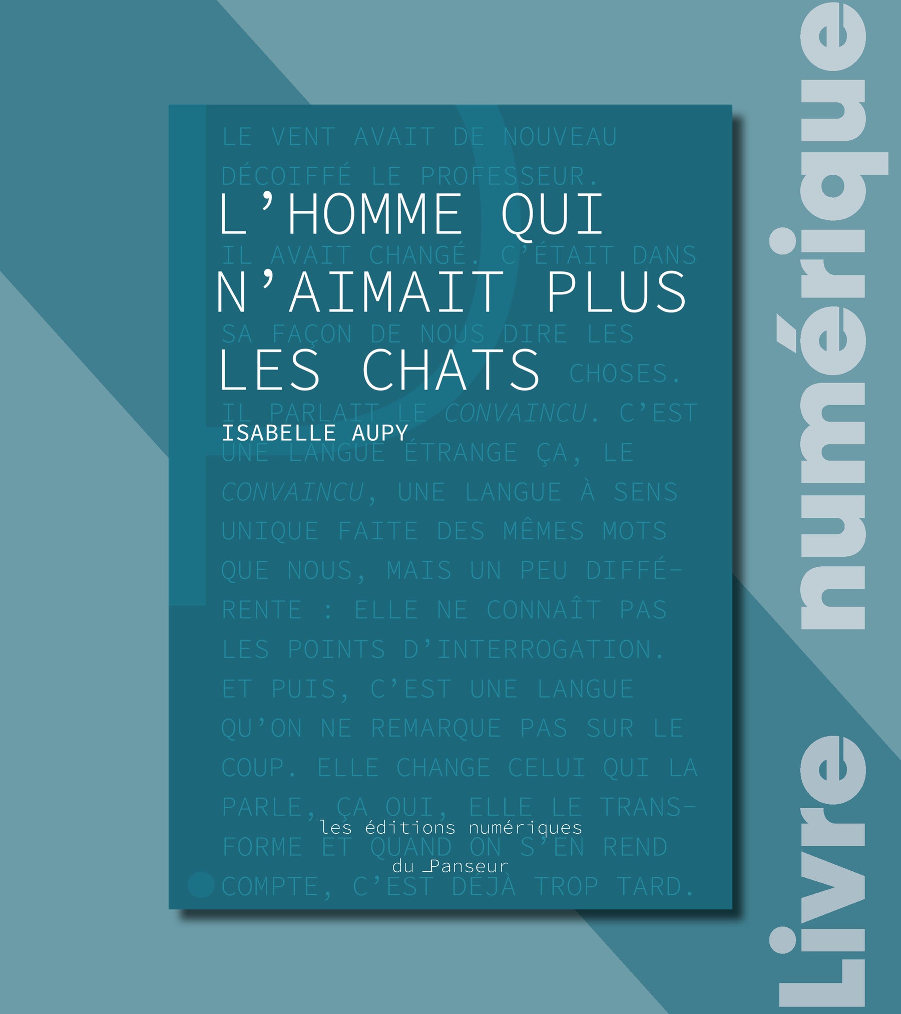 #1 – L’homme qui n’aimait plus les chats