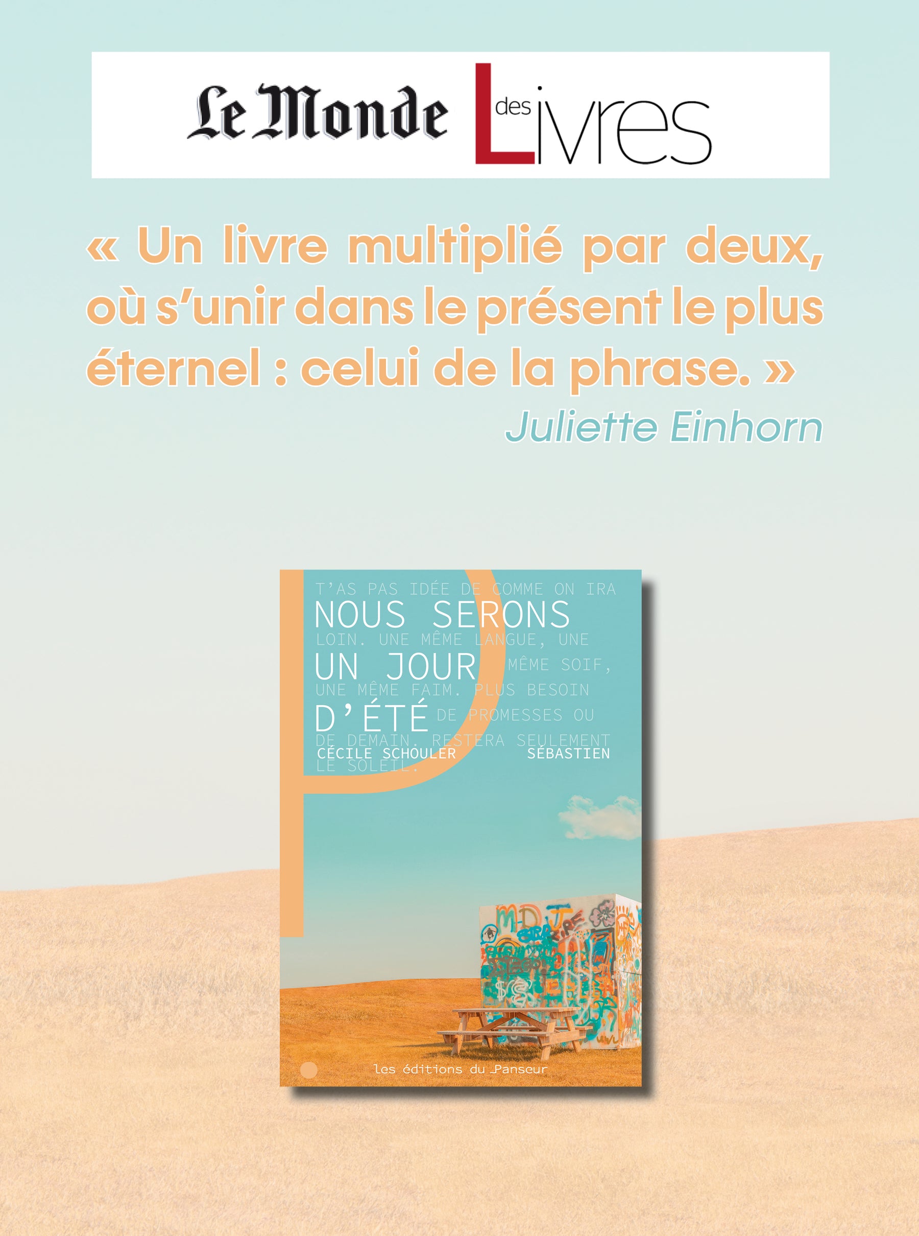 La presse en parle : Article dans Le Monde des Livres par Juliette Einhorn - Nous serons un jour d'été