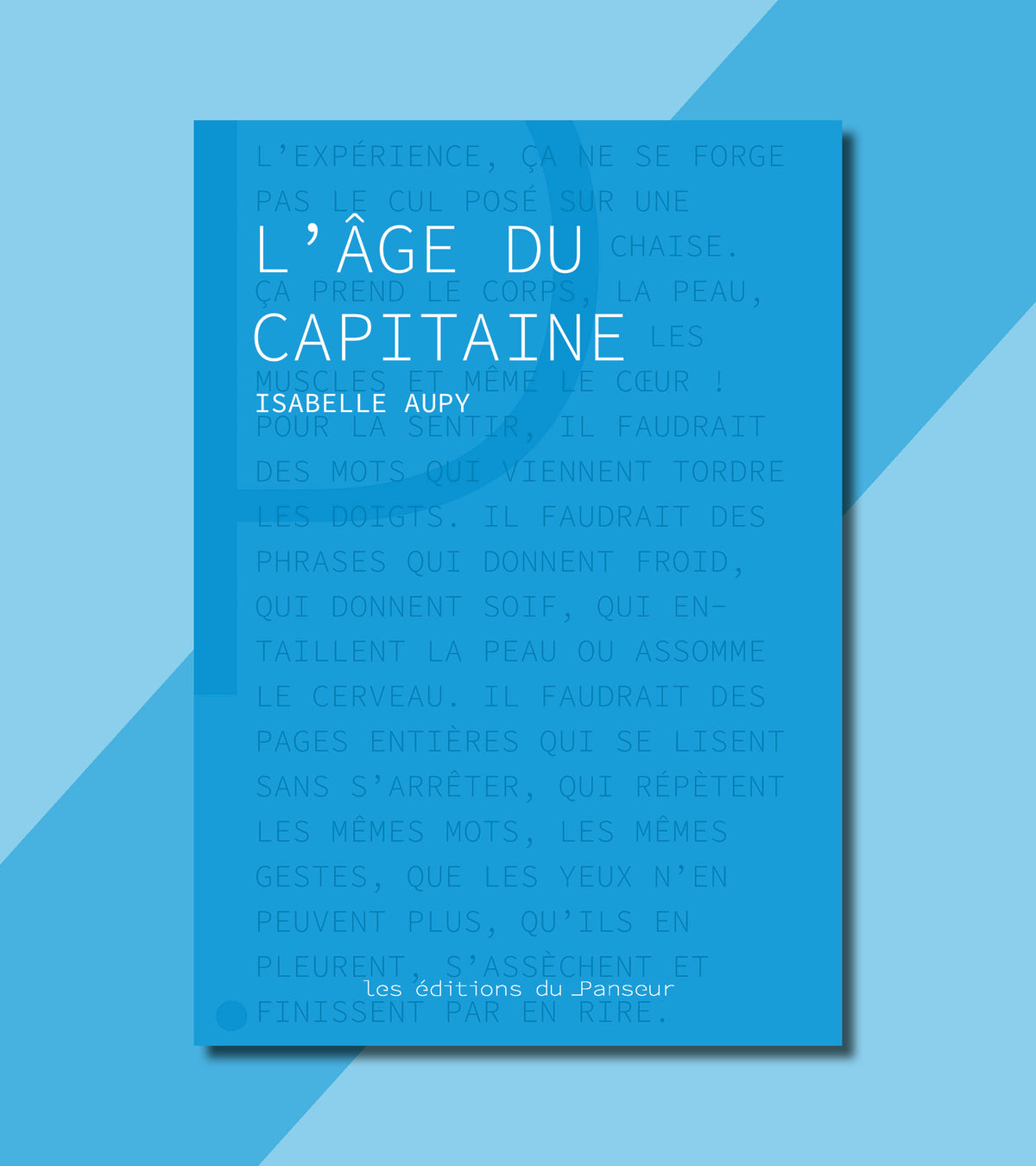 Couverture de L'âge du Capitaine, le nouveau roman d'Isabelle Aupy - Couleur Bleu Cyan